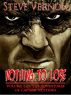 Nothing to Lose by Steve Vernon