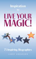 Cover for 'Inspiration to Live Your MAGIC!&trade;'