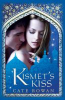Cover for 'Kismet's Kiss, a fantasy romance'