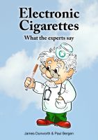 Cover for 'Electronic Gigarettes: What the Experts Say'