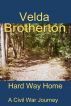 Hard Way Home by Velda Brotherton
