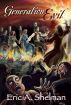 Generation Evil by Eric A. Shelman