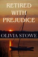 Cover for 'Retired With Prejudice (Charlotte Diamond Mysteries 2)'