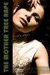 The Mother Tree Rape (Erotica Horror Slave Fantasy) by Sonia Robinson