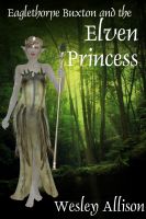 Eaglethorpe Buxton and the Elven Princess cover