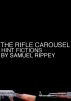 The Rifle Carousel: Hint Fictions by Samuel Rippey