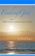 Finding God: Biblical Answers to Questions about Our Maker by Cheryl Rogers
