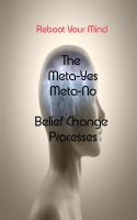 Cover for 'Reboot Your Mind: The Meta-Yes/No Belief Change Patterns'