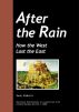 After the Rain - How the West Lost the East by Sam Vaknin