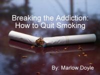 Cover for 'Breaking the Addiction: How to Quit Smoking'