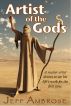 Artist of the Gods: A Short Story by Jeff Ambrose