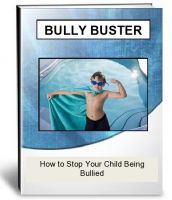 Cover for 'Bully Buster: How to Stop Your Child Being Bullied'