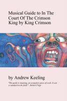 Cover for 'Musical Guide to In The Court Of The Crimson King by King Crimson'