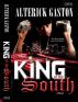 The King of the South by Alterick Gaston by Winter Giovanni