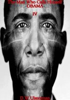 Cover for 'The Man Who Calls Himself Obama IV'