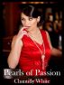 Pearls of Passion - A Hot Contemporary Short Story by Chantilly White