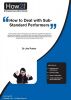 How to Deal with Sub-Standard Performers by Dr Jim Porter