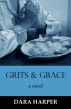Grits & Grace by Dara Harper