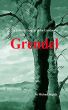 A Critical Look at John Gardner's Grendel by Michael Segedy