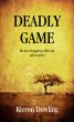 Deadly Game by kieron dowling
