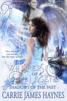 Cover for 'Whispers of a Legend, Part One-Shadows of the Past'