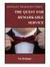Hospitality Management Series: The Quest for Remarkable Service by Ed Rehkopf