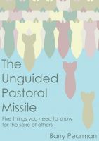 Cover for 'The Unguided Pastoral Missile'