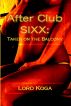 After Club SIXXX: Taken on the Balcony by Lord Koga