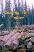 Scaling Tall Timber by Dave Folsom