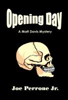 Cover for 'Opening Day: A Matt Davis Mystery'