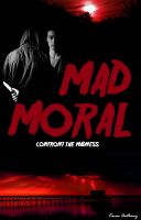 Cover for 'Mad Moral (Mad Series, Book One)'