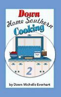 Cover for 'Down Home Southern Cooking 2'