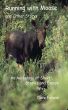 Running with Moose and Other Stories by Dave Folsom
