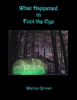 Cover for 'What Happened in Fool the Eye'
