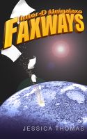 Cover for 'Inter-D Unigalaxo Faxways'