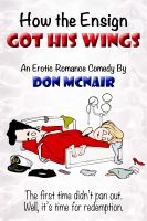 Cover for 'How the Ensign Got His Wings'