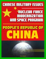 Cover for '21st Century Chinese Military Issues: People's Republic of China's Nuclear Force Modernization - Command and Control, Undersea Nuclear Forces, BMD Countermeasures, Chinese Space Program'