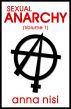 Sexual Anarchy (Volume 1) by Anna Nisi