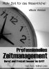 Professionelles Zeitmanagement - Mehr Zeit fÃ¼r das Wesentliche by Wilfred Lindo