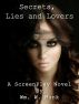 Secrets, Lies and Lovers by Wm. W. Munk