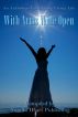 With Arms Wide Open by Vanilla Heart Publishing