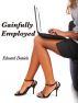 Gainfully Employed by Edward Daniels
