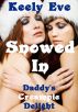 Snowed In: Daddy's Creampie Delight by Keely Eve