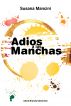 Adios a las manchas by Susana Mancini