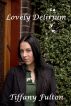 Lovely Delirium by Tiffany Fulton