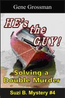 Cover for 'He's the Guy! - Suzi B. Mystery #4'