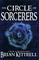 Cover for 'The Circle of Sorcerers: A Mages of Bloodmyr Novel: Book #1'