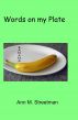 Words on my Plate by Ann  Streetman