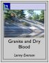Granite and Dry Blood by Lenny Everson