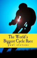 Cover for 'The World&rsquo;s Biggest Cycle Race'